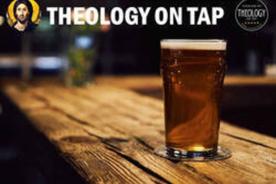 Theology on Tap West - Identity. Community. Mission.