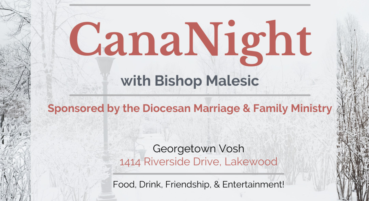 Marriages of Grace presents Cana Night with Bishop Malesic