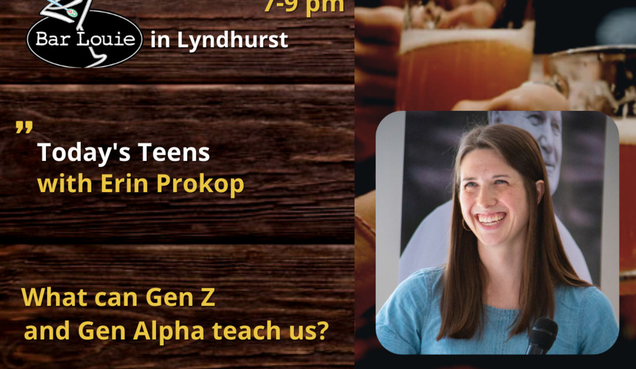 Theology on Tap East - Today's Teens